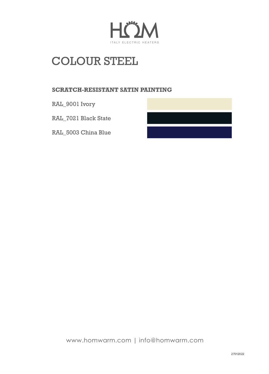 Hom steel colors