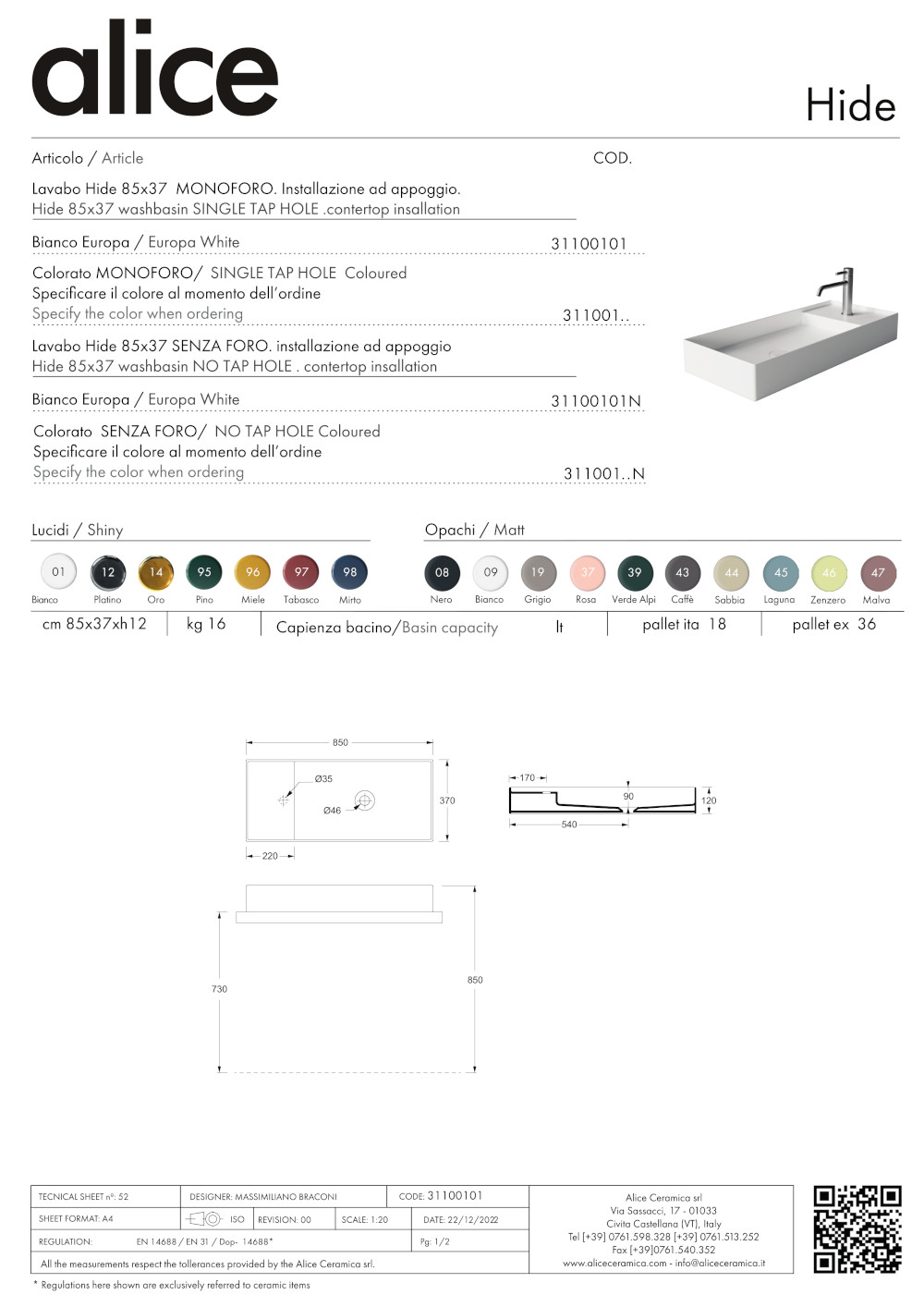 scheda tecnica lavabo da appoggio 85x37 hide alice ceramica
